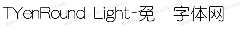 TYenRound Light字体转换